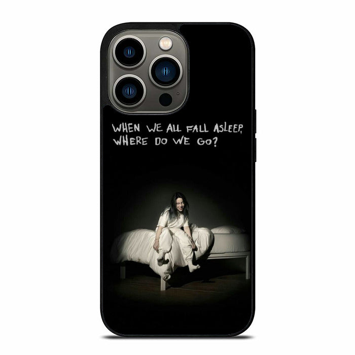 Billie Eilish Quote iPhone 13 Case