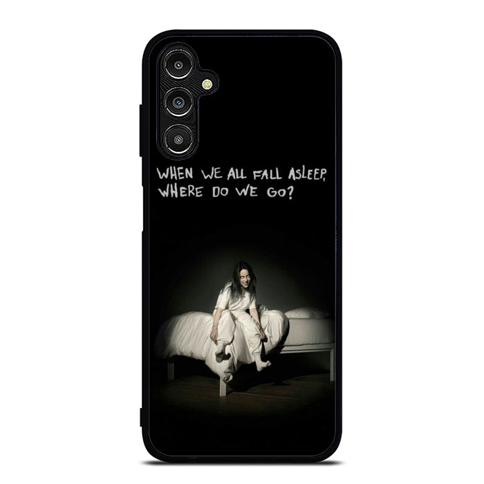 Billie Eilish Quote Samsung A14 Case