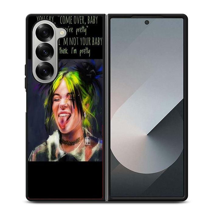Billie Eilish Quotes Samsung Z Fold 6 Case