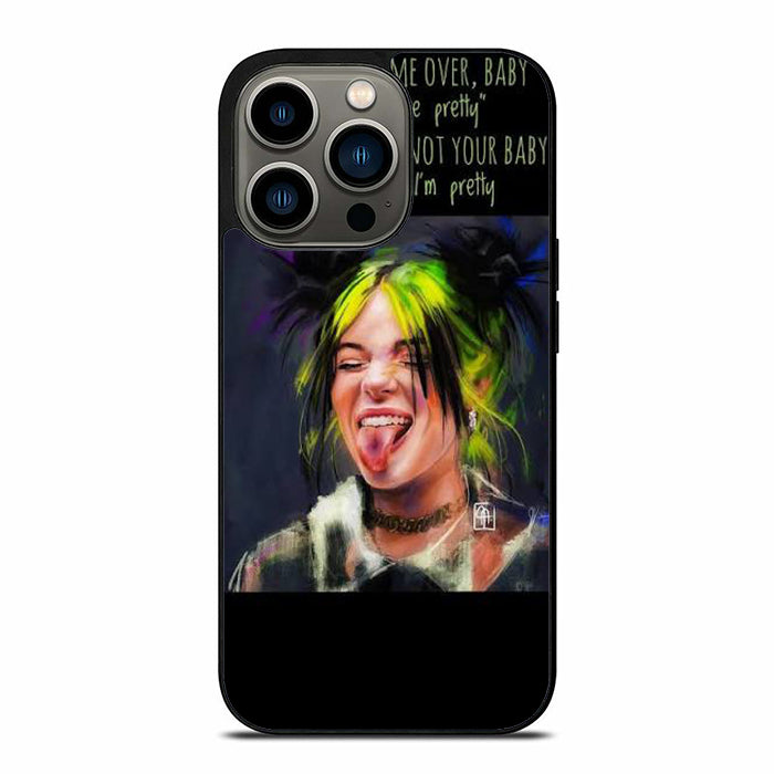 Billie Eilish Quotes iPhone 13 Case