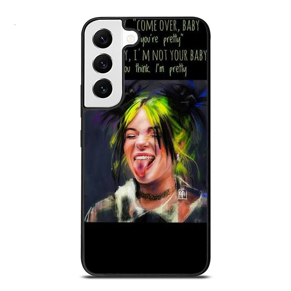 Billie Eilish Quotes Samsung S21 Case