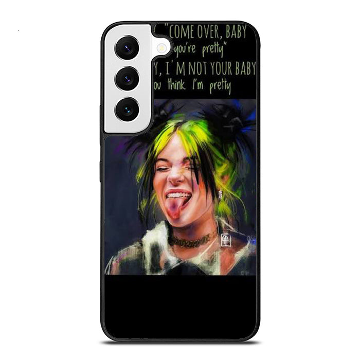 Billie Eilish Quotes Samsung S21 Case
